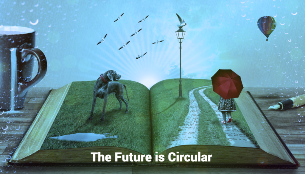 Blog 1 the future is circular